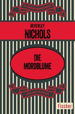 Die Mordblume von Holm,  Karin, Nichols,  Beverley