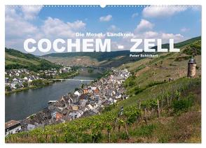 Die Mosel – Landkreis Cochem – Zell (Wandkalender 2024 DIN A2 quer), CALVENDO Monatskalender von Schickert,  Peter