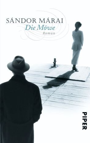 Die Möwe von Kunze,  Christina, Márai,  Sándor