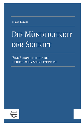 Die Mündlichkeit der Schrift von Kuntze,  Simon