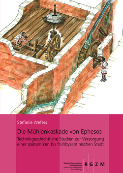 Die Mühlenkaskade von Ephesos von Wefers,  Stefanie