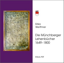 Die Münchberger Lehenbücher 1649-1800 von Werthner,  Erika