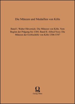 Die Münzen und Medaillen von Köln von Hävernick,  Walter, Noss,  Alfred