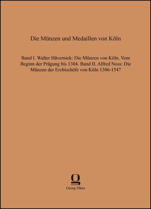 Die Münzen und Medaillen von Köln von Hävernick,  Walter, Noss,  Alfred