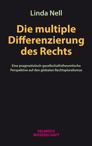 Die multiple Differenzierung des Rechts von Nell,  Linda