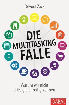 Die Multitasking-Falle von Bertheau,  Nikolas, Zack,  Devora