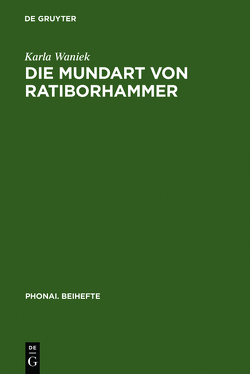 Die Mundart von Ratiborhammer von Waniek,  Karla