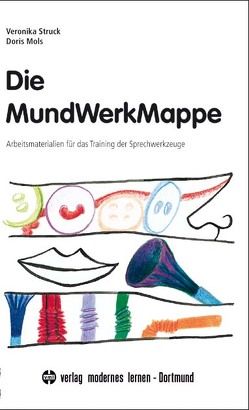 Die MundWerkMappe von Mols,  Doris, Struck,  Veronika