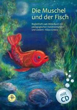 Die Muschel und der Fisch von Gräske,  Klaus, Mahler,  Christine, Molnar,  Monika