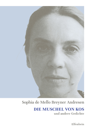 Die Muschel von Kos und andere Gedichte von Brandt,  Sarita, Mello Breyner Andresen,  Sophia de