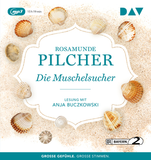 Die Muschelsucher von Abel,  Jürgen, Buczkowski,  Anja, Pilcher,  Rosamunde