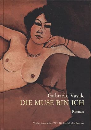 Die Muse bin ich von Vasak,  Gabriele