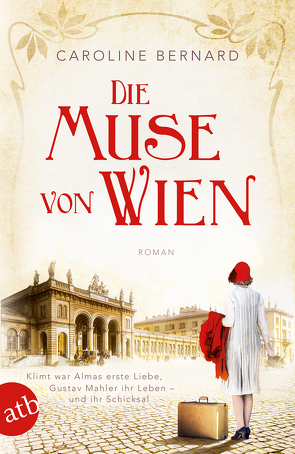 Die Muse von Wien von Bernard,  Caroline