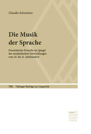 Die Musik der Sprache von Schweitzer,  Claudia