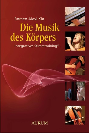 Die Musik des Körpers von Kia,  Romeo Alavi