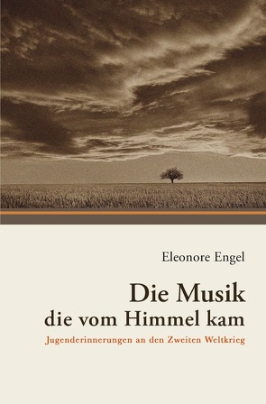 Die Musik, die vom Himmel kam von Engel,  Eleonore