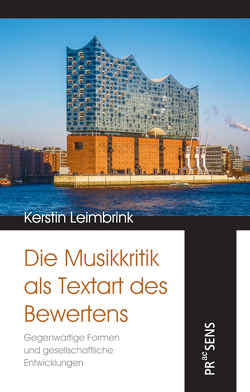 Die Musikkritik als Textart des Bewertens von Leimbrink,  Kerstin