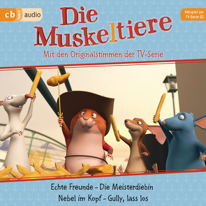 Die Muskeltiere – Hörspiel zur TV-Serie 02 von Krause,  Ute, Martin,  Thomas Balou, Schröder,  Patrick, Schülke,  Martin, Sedlmeir,  Maresa, Sedlmeir,  Paul, Wenke,  Thomas