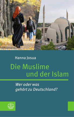 Die Muslime und der Islam von Josua,  Hanna Nouri