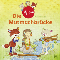 Die Mutmachbrücke – Ein sigikid-Abenteuer von Reitz,  Nadine