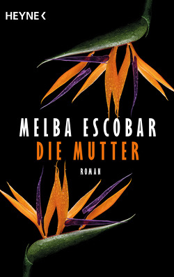 Die Mutter von Escobar,  Melba, Martin,  Sybille