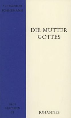 Die Mutter Gottes von Capol,  Cornelia, Pavlíková,  Marta, Schmemann,  Alexander