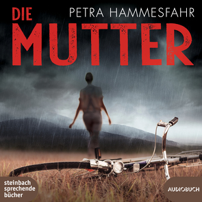 Die Mutter von Hammesfahr,  Petra, Puciata,  Christina