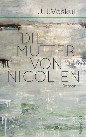 Die Mutter von Nicolien von Busse,  Gerd, Voskuil,  J.J.