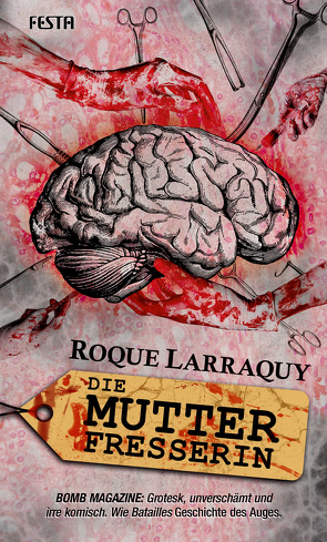 Die Mutterfresserin von Guggenberger,  Linus, Larraquy,  Roque