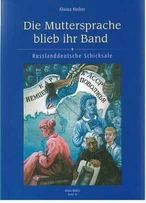 Die Muttersprache blieb ihr Band von Meiber,  Alwina