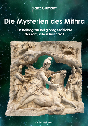 Die Mysterien des Mithra von Cumont,  Franz