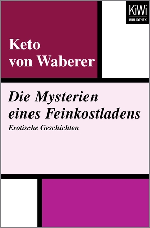 Die Mysterien eines Feinkostladens von Waberer,  Keto von