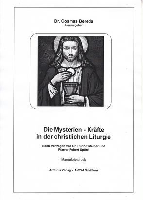 Die Mysterien – Kräfte in der christlichen Liturgie von Bereda,  Dr. Cosmas