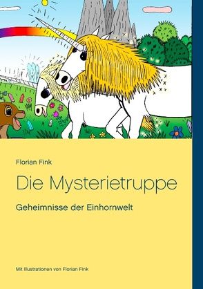 Die Mysterietruppe von Fink,  Florian