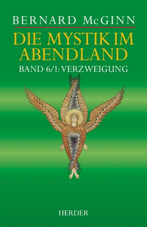 Die Mystik im Abendland von McGinn,  Bernard, Schellenberger,  Bernardin