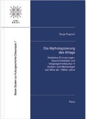 Die Mythologisierung des Alltags von Popovic,  Tanja