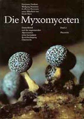 Die Myxomyceten von Baumann,  Karlheinz, Neubert,  Hermann, Nowotny,  Wolfgang