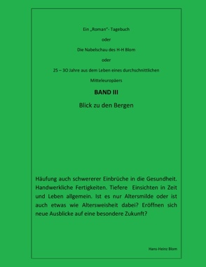 Die Nabelschau des H-H Blom – Band III von Blom,  H.-H.