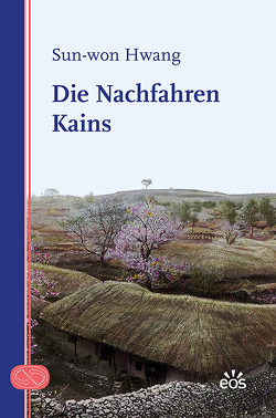 Die Nachfahren Kains von Bring,  Sebastian, Hwang,  Sun-won