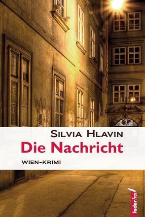 Die Nachricht von Hlavin,  Silvia