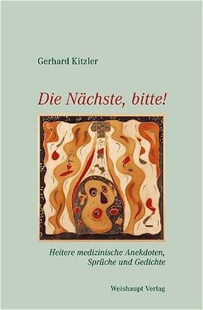 Die Nächste, bitte! von Kitzler,  Gerhard