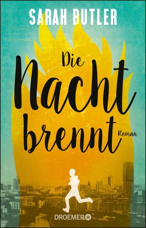 Die Nacht brennt von Butler,  Sarah, Löcher-Lawrence,  Werner