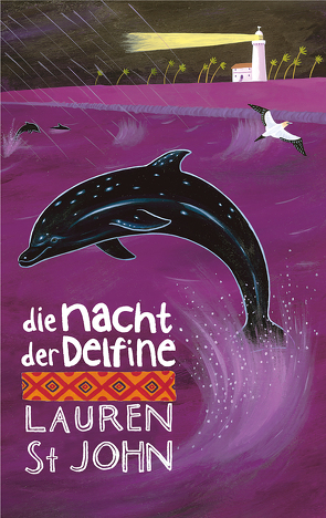 Die Nacht der Delfine von Dean,  David, Renfer,  Christoph, St John,  Lauren