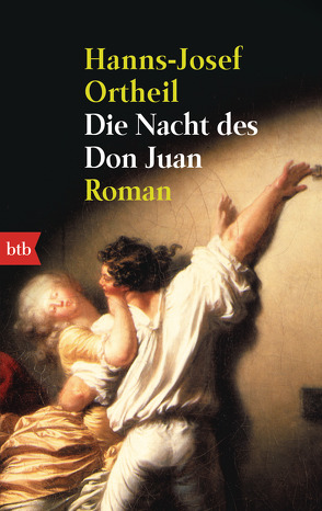 Die Nacht des Don Juan von Ortheil,  Hanns-Josef