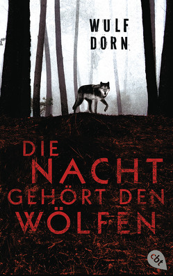 Die Nacht gehört den Wölfen von Dorn,  Wulf