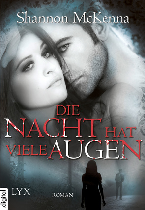 Die Nacht hat viele Augen von Bauer,  Isabell, McKenna,  Shannon