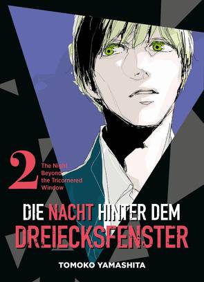 Die Nacht hinter dem Dreiecksfenster – The Night Beyond the Tricornered Window 02 von Höfler,  Burkhard, Yamashita,  Tomoko