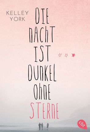 Die Nacht ist dunkel ohne Sterne von Attwood,  Doris, York,  Kelley