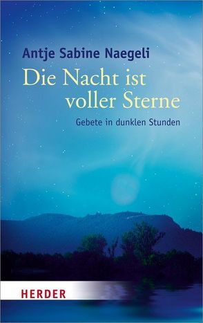 Die Nacht ist voller Sterne von Naegeli,  Antje Sabine