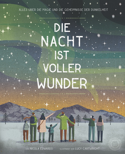 Die Nacht ist voller Wunder von Cartwright,  Lucy, Edwards,  Nicola, Hofmann,  E.M.